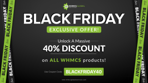 Get 40% Discount on All WHMCS Products - Black Friday Deals