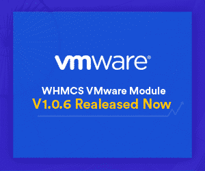 WHMCS VMware Module V1.0.6 Released Now banner image