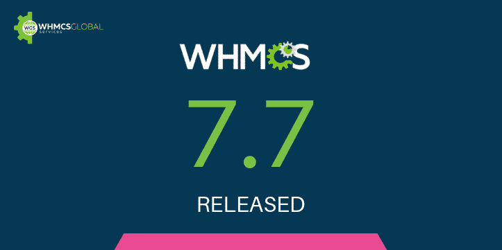 whmcs 7.7 released