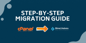 Step-by-Step Guide for migrating cPanel to DirectAdmin
