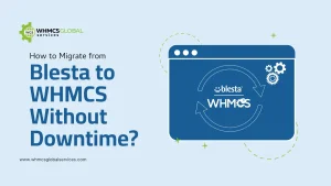 Migrate from Blesta to WHMCS