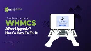 Unable to Login to WHMCS After Upgrade