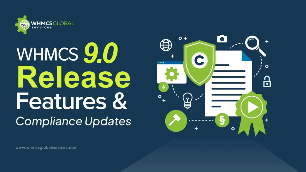 WHMCS 9.0 Release Candidate: Features & Compliance Updates