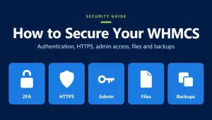 How to Secure Your WHMCS Installation